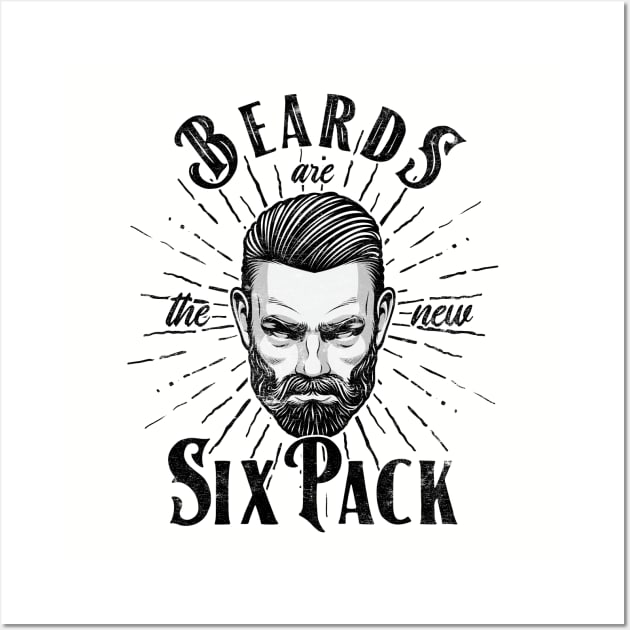 Beards Are The New Six Pack Funny Beard Design for Men Wall Art by ScienceNStuffStudio